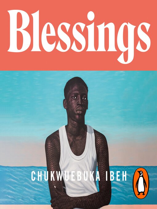 Title details for Blessings by Chukwuebuka Ibeh - Wait list